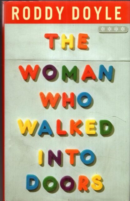 The Woman Who Walked into Doors:Roddy Doyle