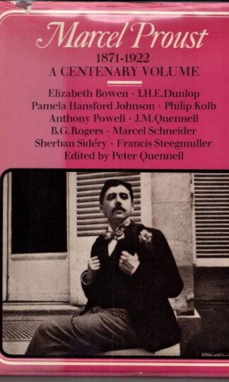 Marcel Proust, 1871-1922: A Centenary Volume: