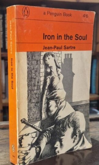 Iron in the Soul : Jean-Paul Sartre