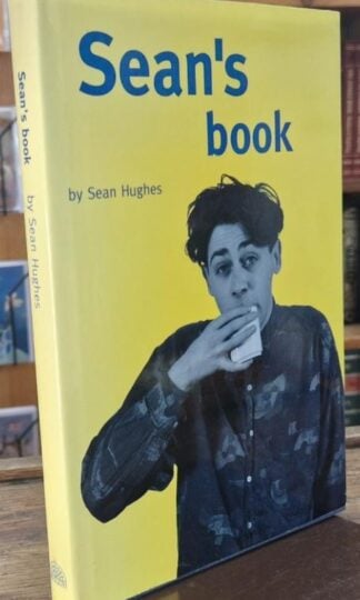 Sean's Book (Signed) : Sean Hughes