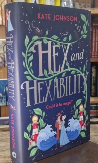 Hex and Hexability (Locked Lbrary) : Kate Johnson