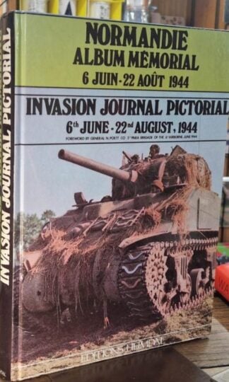 Invasion Journal Pictorial, 6th June-22nd August, 1944 : Jean-pierre Benamou, Georges Bernage, Régis Grenneville