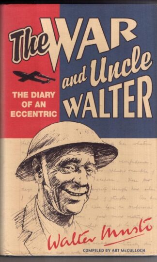 The War And Uncle Walter : Walter Musto