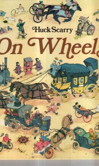 Huck Scarry on Wheels : Huck Scarry