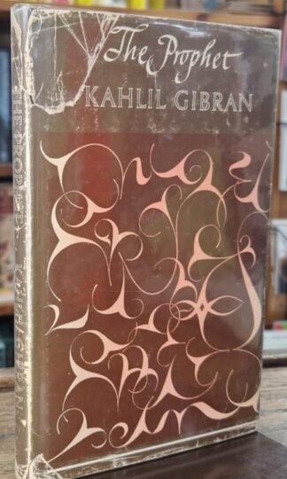 The Prophet : Kahlil Gibran