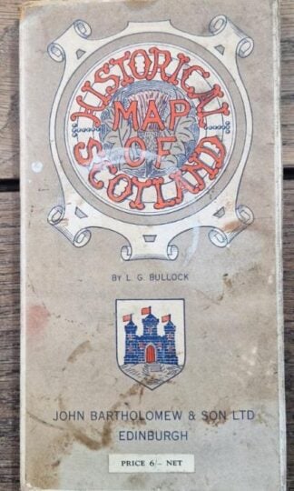 Historical Map of Scotland : L. G. Bullock