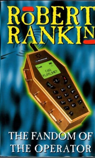 The Fandom Of The Operator:Robert Rankin