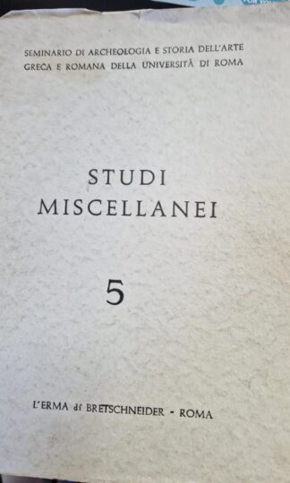 Studi Miscellanei 5 La Casa Reg, IX.5 18-21 a Pompei e e sue pitture : Fausto Zevi
