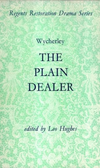 The Plain Dealer : William Wycherley