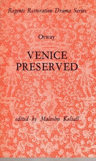 Venice Preserved : Thomas Otway