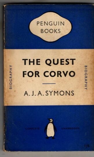 The Quest for Corvo : A.J.A. Symons