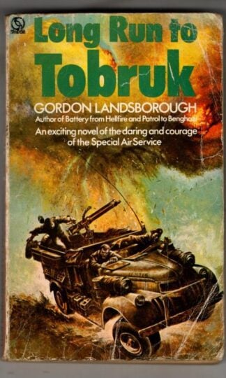 Long Run to Tobruk : Gordon Landsborough