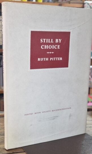 Still By Choice : Ruth Pitter