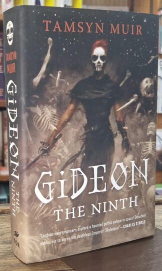 Gideon the Ninth : Tamsyn Muir