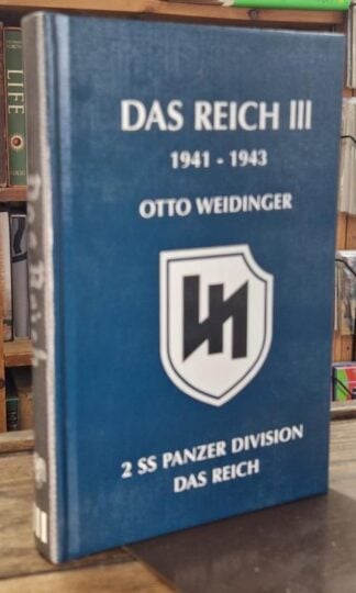 Das Reich III 1941-1943 : Otto Weidinger