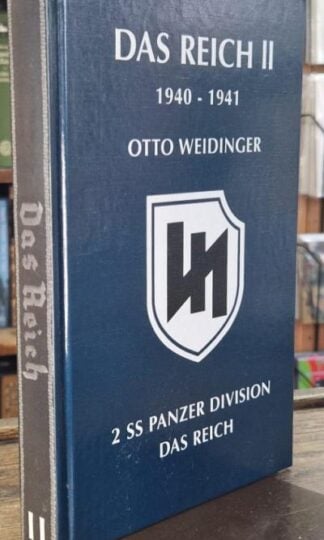 Das Reich II 1940 - 1941 : Otto Weidinger