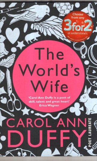 The World's Wife : Carol Ann Duffy