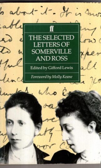 The Selected Letters of Somerville and Ross : E.OE. Somerville