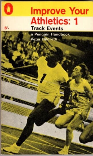 Track events (Improve your athletics series;vol.1):Peter Hildreth