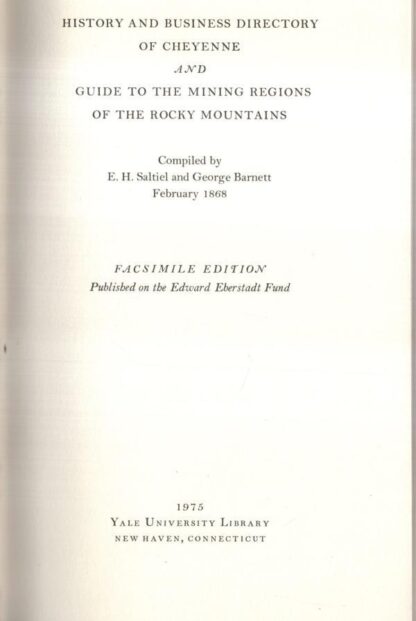 History & Business Directory of Cheyenne & Guide to the Mining Regions of the Rocky Mountains.:E. H. Saltiel & George Barnett - Image 2