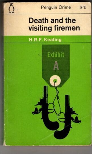 Death and the Visiting Firemen : H. R. F. Keating