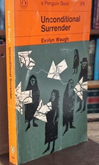 Unconditional Surrender : Evelyn Waugh