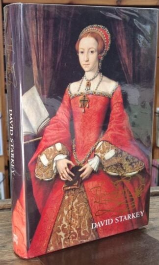 Elizabeth: Apprenticeship (Signed) : David Starkey