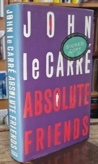 Absolute Friends (Signed) : John le Carré
