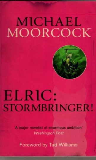 Elric: Stormbringer! : Michael Moorcock