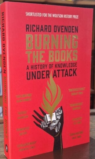 Burning the Books : Richard Ovenden