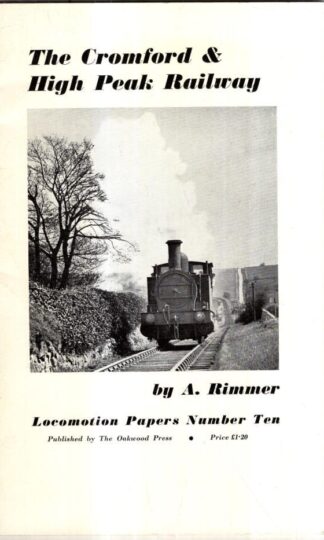 The Cromford & High Peak Railway : A. Rimmer