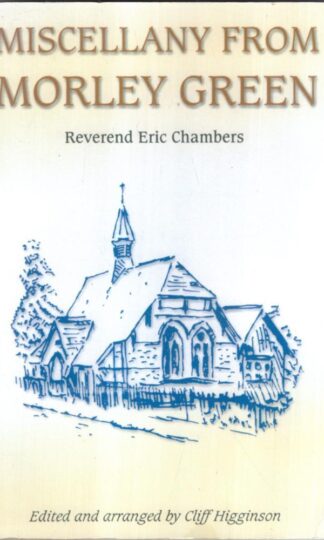 Miscellany from Morley Green : Rev. Eric Chambers