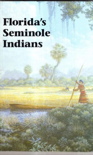 Story of Florida's Seminole Indians : Neill