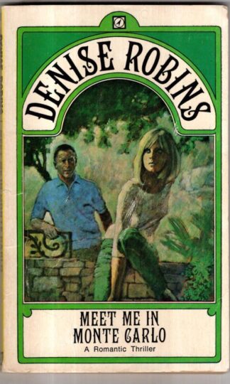 Meet Me In Monte Carlo : Denise Robins