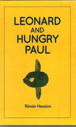 Leonard and Hungry Paul : Ronan Hession