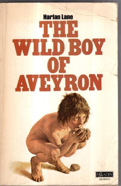 Wild Boy of Aveyron : Harlan Lane