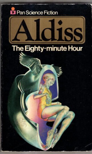 Eighty-minute Hour: A Space Opera : Brian Aldiss
