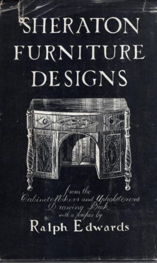 Sheraton Furniture Design (Chapters in Art S.) : Ralph Edwards