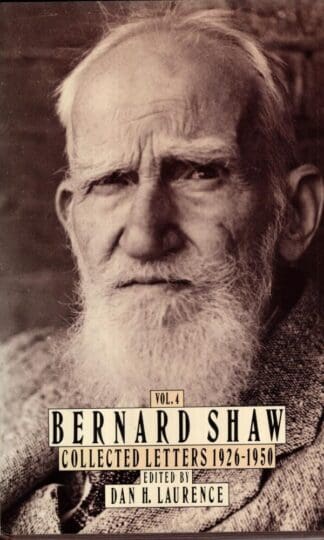 Collected Letters, Volume 4:Bernard Shaw