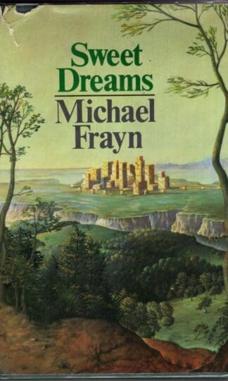 Sweet Dreams:Michael Frayn