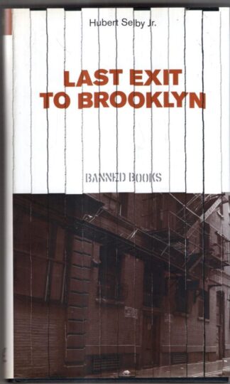 Last Exit To Brooklyn (Banned Books) : Hubert Selby Jr.