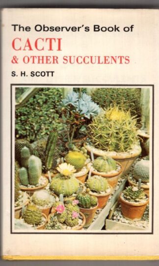 Observer's Book of Cacti & Other Succulents:S. H. Scott