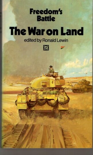 Freedom's Battle: The War on Land : Ronald Lewin (ed)