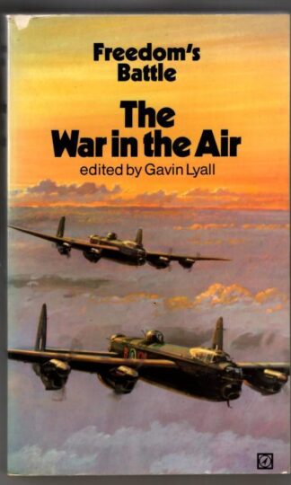 Freedom's Battle: The War in the Air : Ronald Lewin (ed)