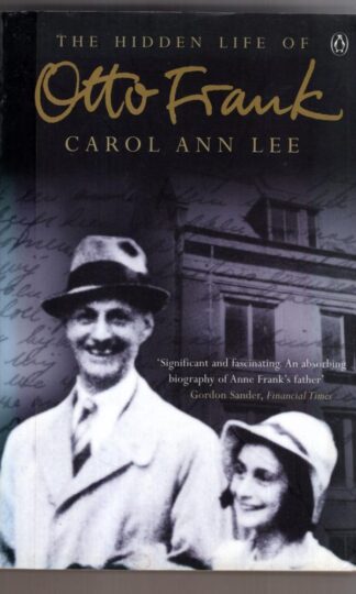 The Hidden Life of Otto Frank:Carol Ann Lee