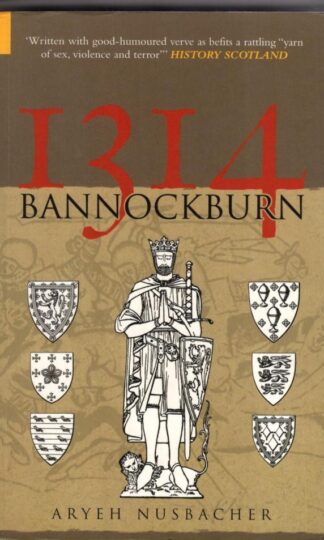 1314 : Bannockburn:A.J.S. Nusbacher