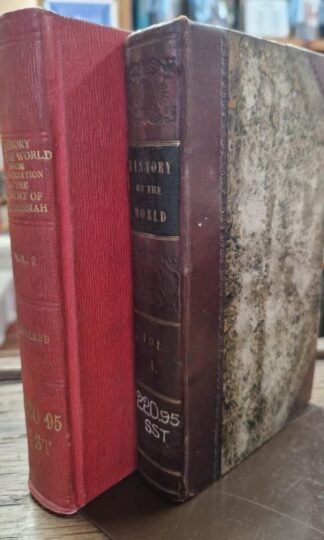 An Epitome of the History of the World. From the creation to the advent of the Messiah, exhibiting the fulfilment of scripture prophecies, particularly in relation to the Jews (2 Vols.) : John Holyand