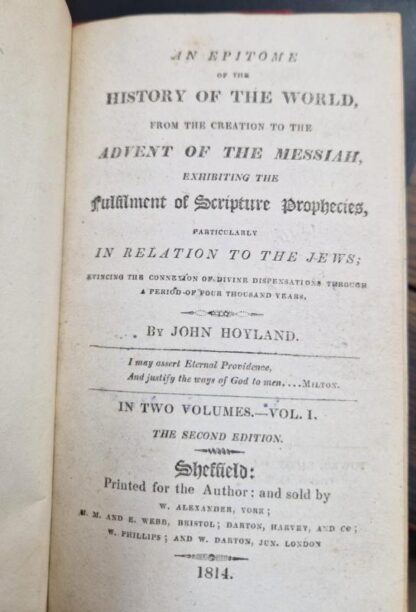 An Epitome of the History of the World. From the creation to the advent of the Messiah, exhibiting the fulfilment of scripture prophecies, particularly in relation to the Jews (2 Vols.) : John Holyand - Image 2