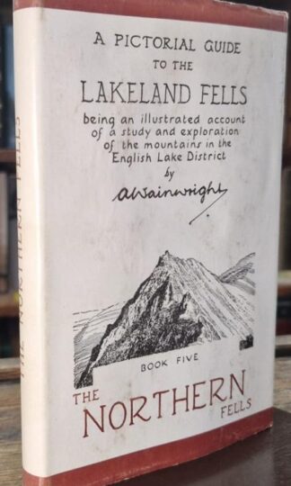 The Northern Fells : Alfred Wainwright