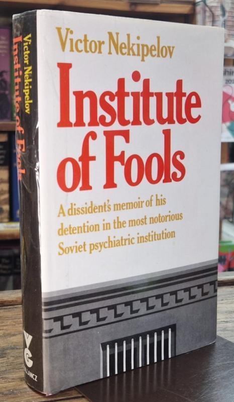 Institute Of Fools : Victor Nekipelov